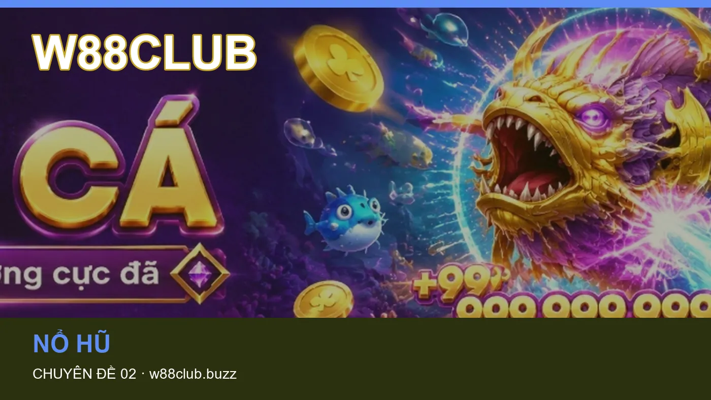 Cách bắt đầu đọc chuyên mục Bắn cá trên W88CLUB