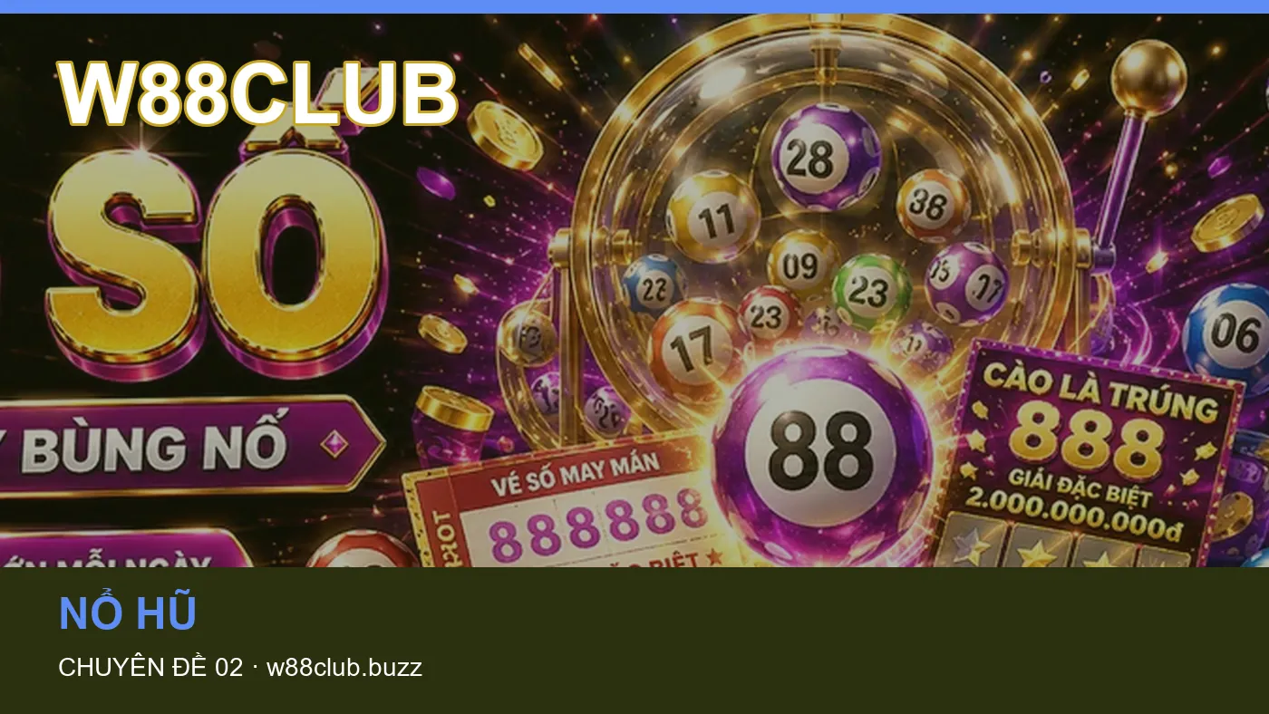 Hỏi đáp về Trò chơi: quy trình tự kiểm tra trên W88CLUB